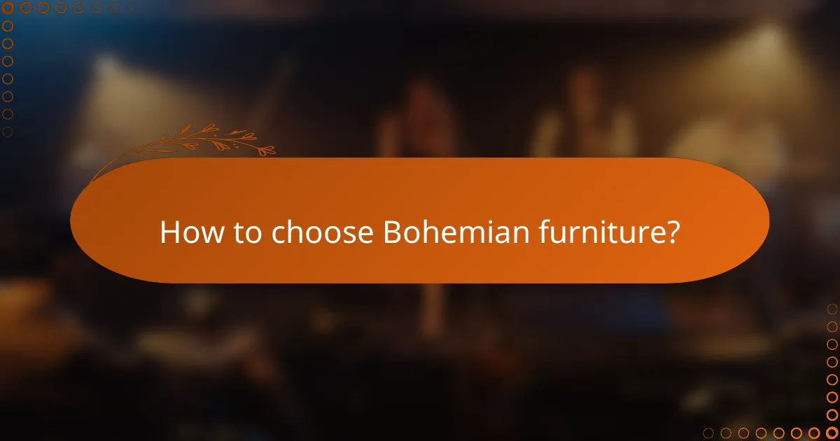 How to choose Bohemian furniture?