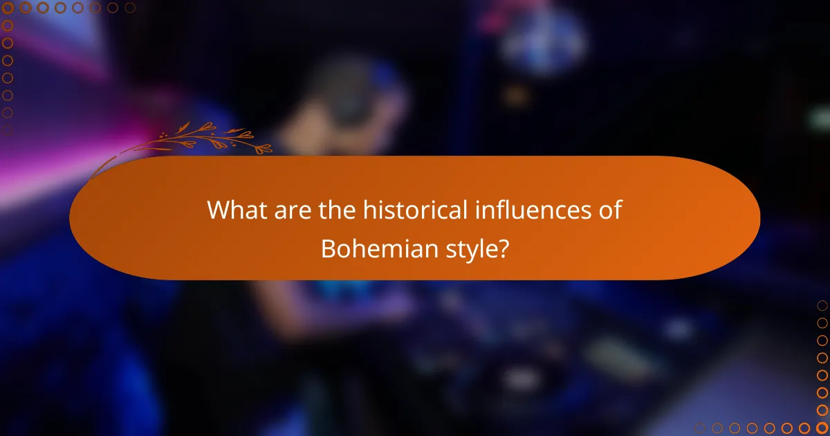 What are the historical influences of Bohemian style?